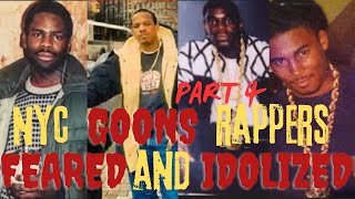 Meet The New York GOONS That Rappers FEARED And IDOLIZED [upl. by Tamera]