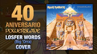 Iron Maiden  Losfer Words Big Orra Cover [upl. by Ernald]