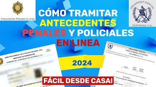 ✅COMO TRAMITAR LOS ANTECEDENTES PENALES Y POLICÍACOS EN LINEA 2024💥GUATEMALA 😎FÁCIL Y RÁPIDO🔥 [upl. by Nyllaf]