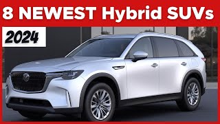 The Top 8 NEWEST Hybrid SUVs In 2024 [upl. by Florida]