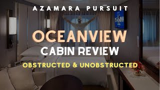 Azamara Pursuit Cabin Tour amp Review  Club Oceanview VS Guaranteed Oceanview Obstructed [upl. by Elon]