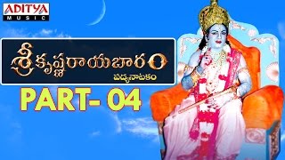 Srikrishna Rayabaram  Part 4  Telugu Full Video  Aditya Bhakti  srikrishnarayabaram [upl. by Ofloda]