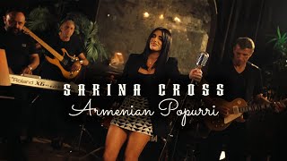 Sarina Cross  Armenian Popurri Official Music Video [upl. by Neelyam]