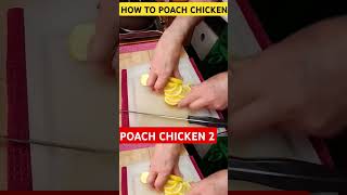 HOW TO POACH CHICKEN 2 poach chciken lemon [upl. by Anastasie506]