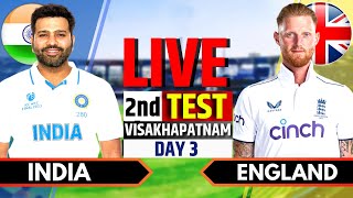 India vs England 2nd Test Day 3  India vs England Live Match  IND vs ENG Live Score amp Commentary [upl. by Ydnih]