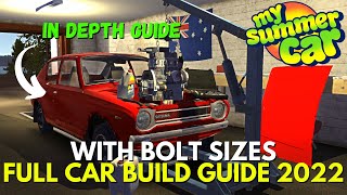 My Summer Car  FULL Car Build Guide 2022  FULL TUTORIAL Timestamps Included [upl. by Adyan866]