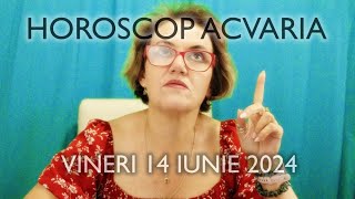 VINERI 14 IUNIE 2024 ☀♊ HOROSCOPUL ZILEI cu astrolog Acvaria 🌈 [upl. by Nylanej]