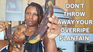 How to rescue your overripe plantain like a pro [upl. by Portie201]