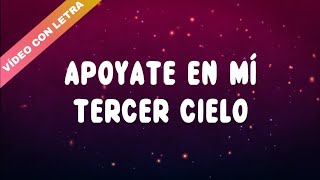 Apoyate En Mí  Tercer Cielo LETRA [upl. by Malo807]