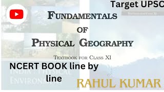 Fundamentals Of Physical GeographyNCERT UPSC Class 11  by Rahul Kumar [upl. by Ahsyle]