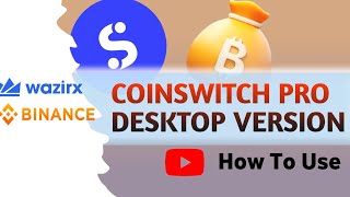 Coinswitch Kuber Pro  Desktop Version  How to Use  Highest Earning App  Best Earning App  BTC [upl. by Ised]