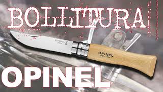 BOLLITURA COLTELLI OPINEL [upl. by Aicerg]