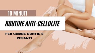 ROUTINE ANTICELLULITE  10 minuti di esercizi in piedi per ritenzione idrica e gambe gonfie [upl. by Theresina]