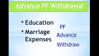 PF Advance withdrawal for Education and marriage eligibility and procedure [upl. by Aisyle]