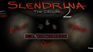 Slendrina the cellar  Cellar 2  Full Gameplay [upl. by Yevette862]