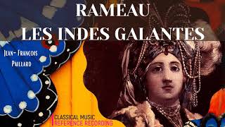 Rameau  Les Indes Galantes  Forêts paisibles Les Sauvages  P° ref rec  JF Paillard [upl. by Avner496]