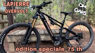 LAPIERRE OVERVOLT 75 th 97 AM édition spéciale 75e anniversaire test amp bike check [upl. by Ck]