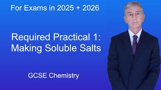 GCSE Chemistry Revision quotRequired Practical 1 Making Soluble Saltsquot [upl. by Namra324]