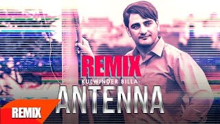 Antenna Remix  Kulwinder Billa  Punjabi Remix Song Collection  Speed Records [upl. by Gnouh]