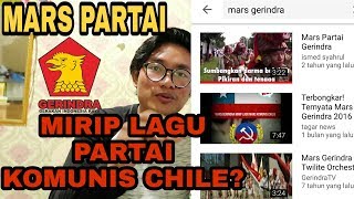 MARS GERINDRA MIRIP LAGU PARTAI KOMUNIS CHILE VENCEREMOS [upl. by Kennett]