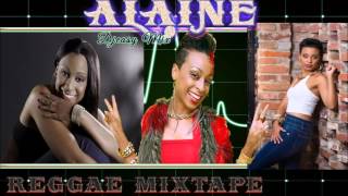 Alaine Best Of Reggae Lovers Rock Mixtape mix by Djeasy [upl. by Booth]