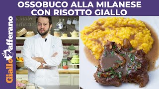 OSSOBUCO ALLA MILANESE CON RISOTTO GIALLO di Alessandro Negrini [upl. by Charla]