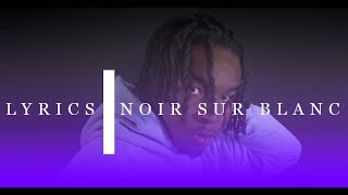 Frenetik  Noir sur blanc Feat Sofiane Pamart LyricsParoles [upl. by Naxela]