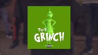 TayK amp YDM  Grinch Slowed  Reverb [upl. by Llenet]