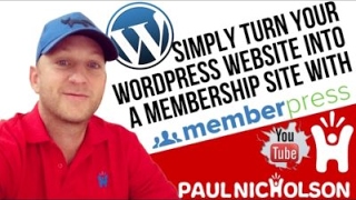 How To Turn Your Wordpress Site Into A Paid Membership Site with MemberPress [upl. by Parik]