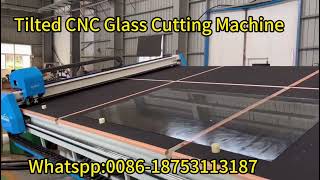 Glasino Tilted CNC Glass Cutting Machinetilting table function [upl. by Tapes]