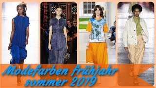 Modefarben frühjahr sommer 2019 [upl. by Bolger]