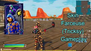 Skin Farceuse Tricksy Gameplay Fortnite [upl. by Ahsenroc]