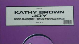 Kathy Brown  Joy David Morales edit [upl. by Hardwick]