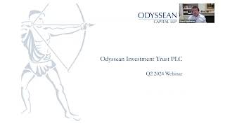 Odyssean Investment Trust – Q2 2024 Portfolio Manager Update –Thursday 25th July 2024 [upl. by Weisbrodt]