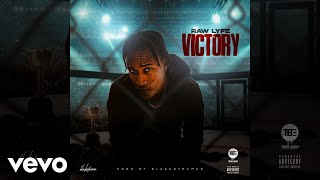 Raw Lyfe  Victory Official Audio [upl. by Bank]