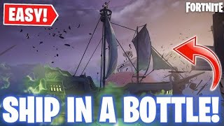 Working Quest Use a Ship in a Bottle Fortnite Pirate Code Seven Quests [upl. by Sidnala766]