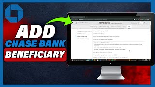 How To Add Beneficiary In Chase Bank 2024 [upl. by Olodort]