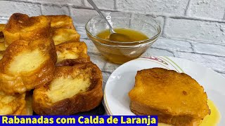 Rabanadas com Calda de Laranja Receita de Natal [upl. by Fredenburg]