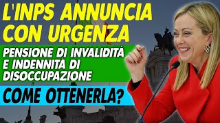 LINPS annuncia con urgenza Pensione di invalidità e indennità di disoccupazione come ottenerla [upl. by Marlene]