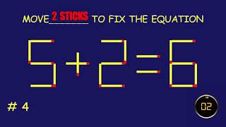 Matchstick Magic   Can you solve the puzzle by moving one or two matchsticks Logic puzzles [upl. by Tamaru]