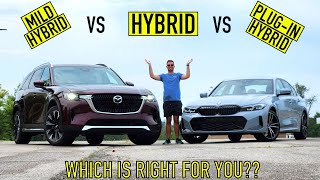 Hybrid vs Plugin Hybrid vs Mild Hybrid WHATS THE DIFFERENCE amp Which is Right for You [upl. by Neeluj]