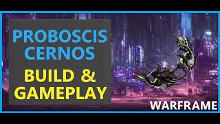 Warframe Proboscis Cernos  2024 [upl. by Moorish394]