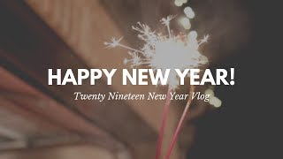 Welcome 2019 Vlog [upl. by Kalie]