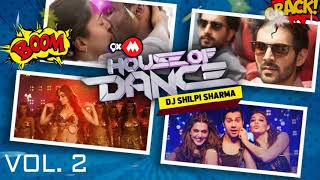 9Xm House Of Dance Vol 2  Dj Shilpa Sharma  New Song 2021 [upl. by Maddi914]