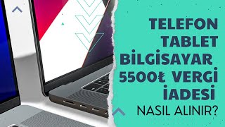 5500₺ VERGİ İADESİ TELEFON TABLET BİLGİSAYARDAN NASIL ALINIR VERGİSİZ TELEFON [upl. by Areid115]