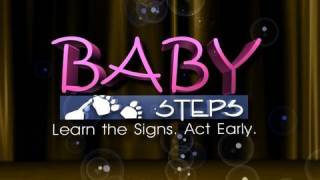 Baby Steps quotLearn the Signs Act Earlyquot [upl. by Ammamaria]