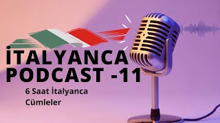 6 Saat İtalyanca Podcast [upl. by Anavoig]