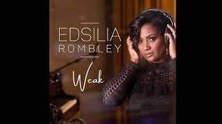 Edsilia Rombley  Weak [upl. by Can]