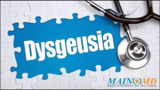 Dysgeusia ¦ Treatment and Symptoms [upl. by Bryana]