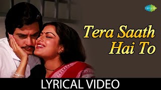 Tera Saath Hai To  Lyrical  Lata Mangeshkar  Pyaasa Sawan  Jeetendra [upl. by Vashtee]